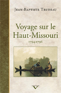 Voyage sur le Haut-Missouri [édition de luxe]